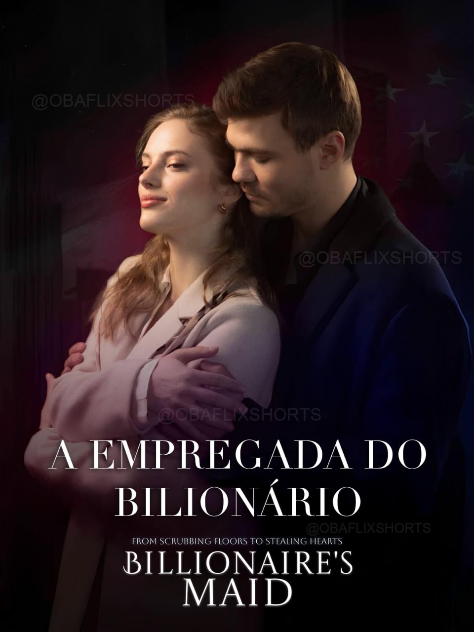 ⭐️ | A EMPREGADA DO BILIONÁRIO