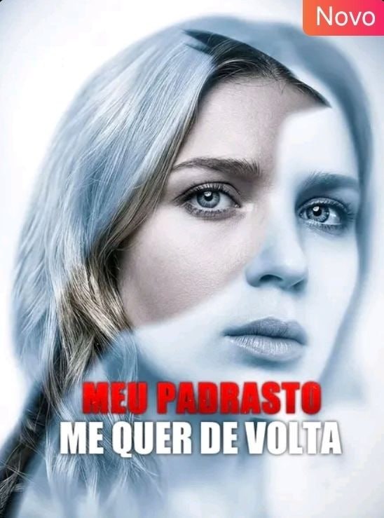 🔥 | MEU PADRASTO ME QUER DE VOLTA