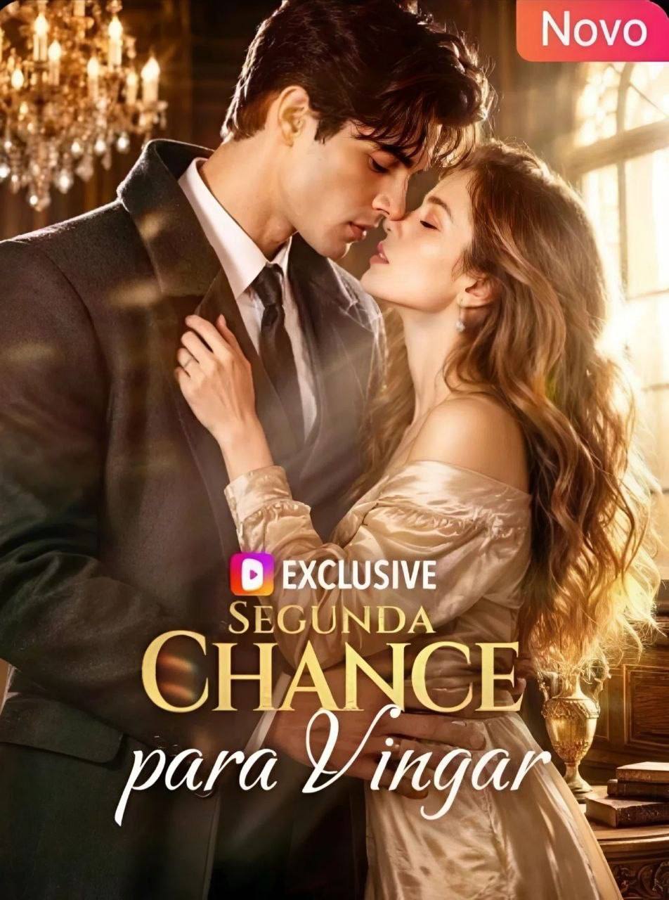 ❤️ | SEGUNDA CHANCE PARA VINGAR