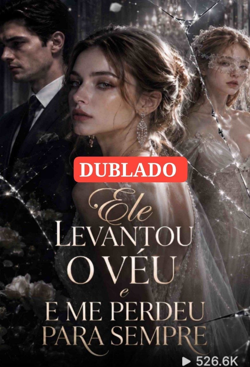 ✨ | ELE LEVANTOU O VÉU E ME PERDEU PARA SEMPRE