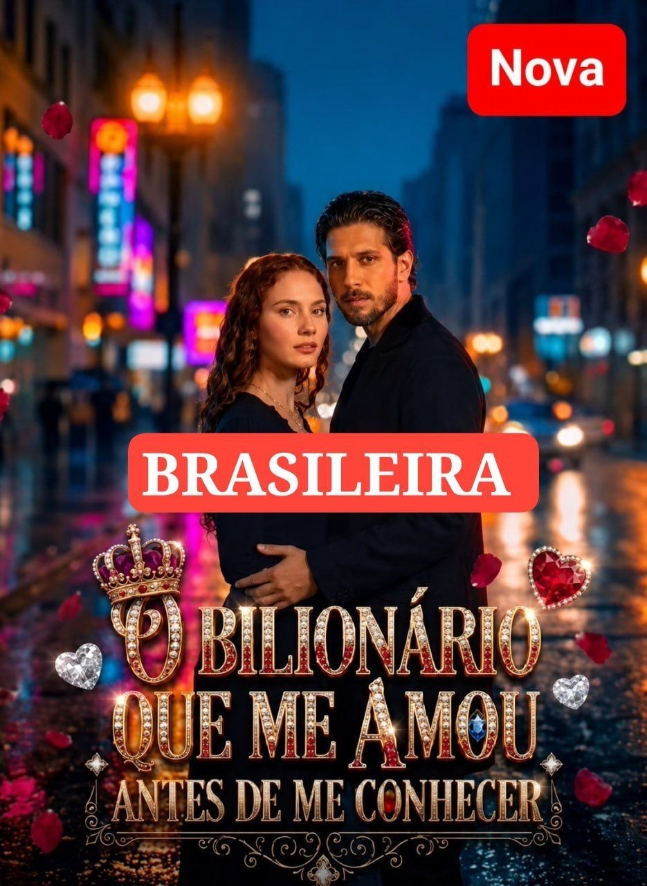 🔥 | O BILIONÁRIO QUE ME AMOU ANTES DE ME CONHECER