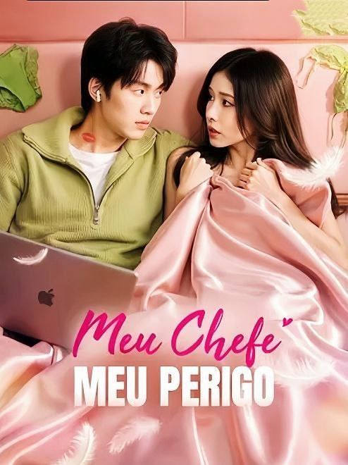❤️ | MEU CHEFE MEU PERIGO