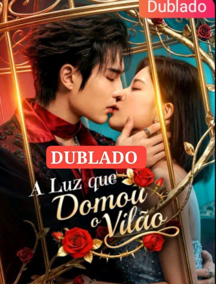 🌹 | A LUZ QUE DOMOU O VILÃO