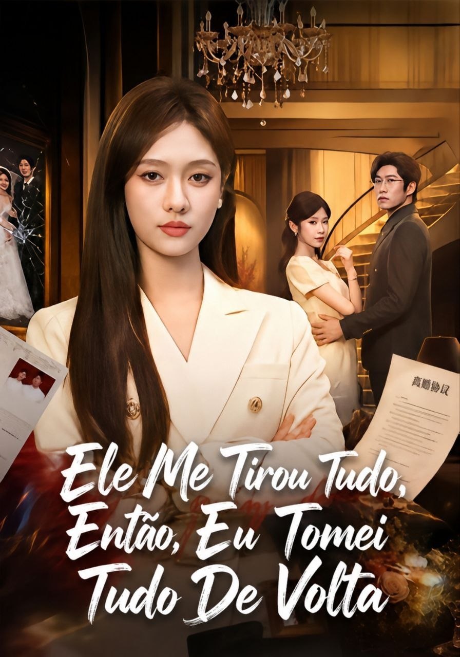 🔥 | ELE ME TIROU TUDO,  ENTÃO  EU TOMEI TUDO DE VOLTA
