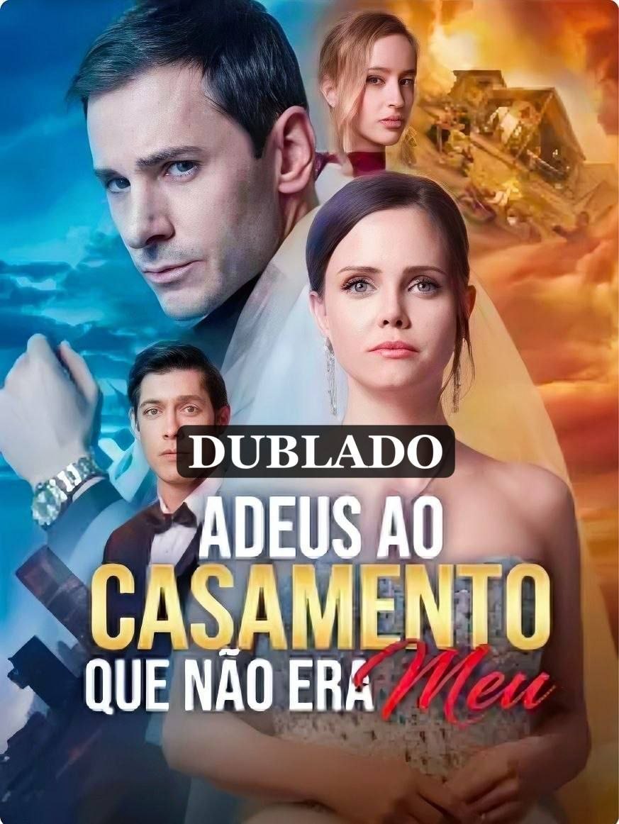 🔥 | ADEUS AO CASAMENTO QUE NÃO ERA MEU