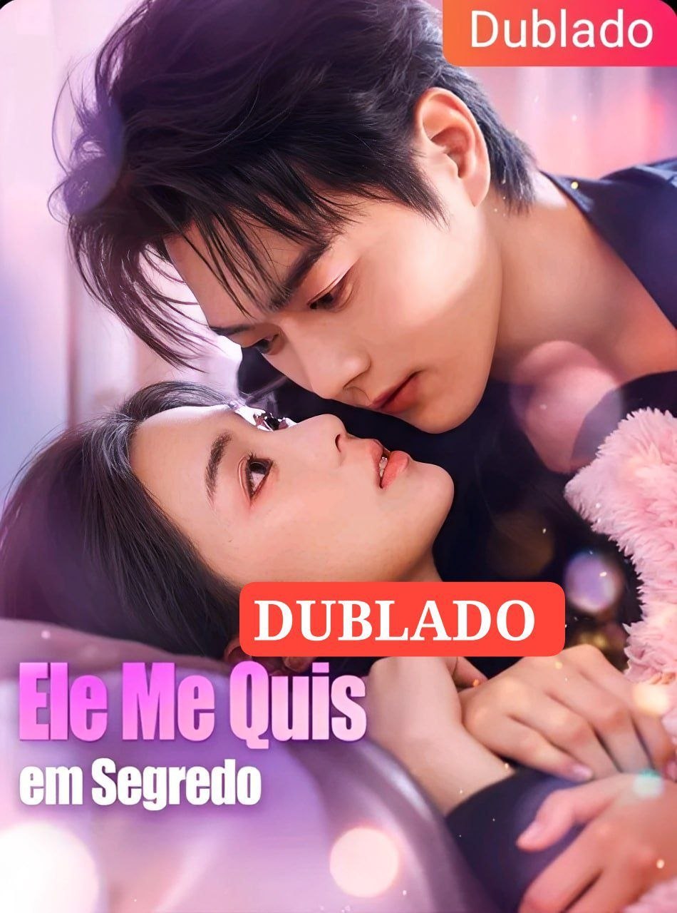 🎭 | ELE ME QUIS EM SEGREDO