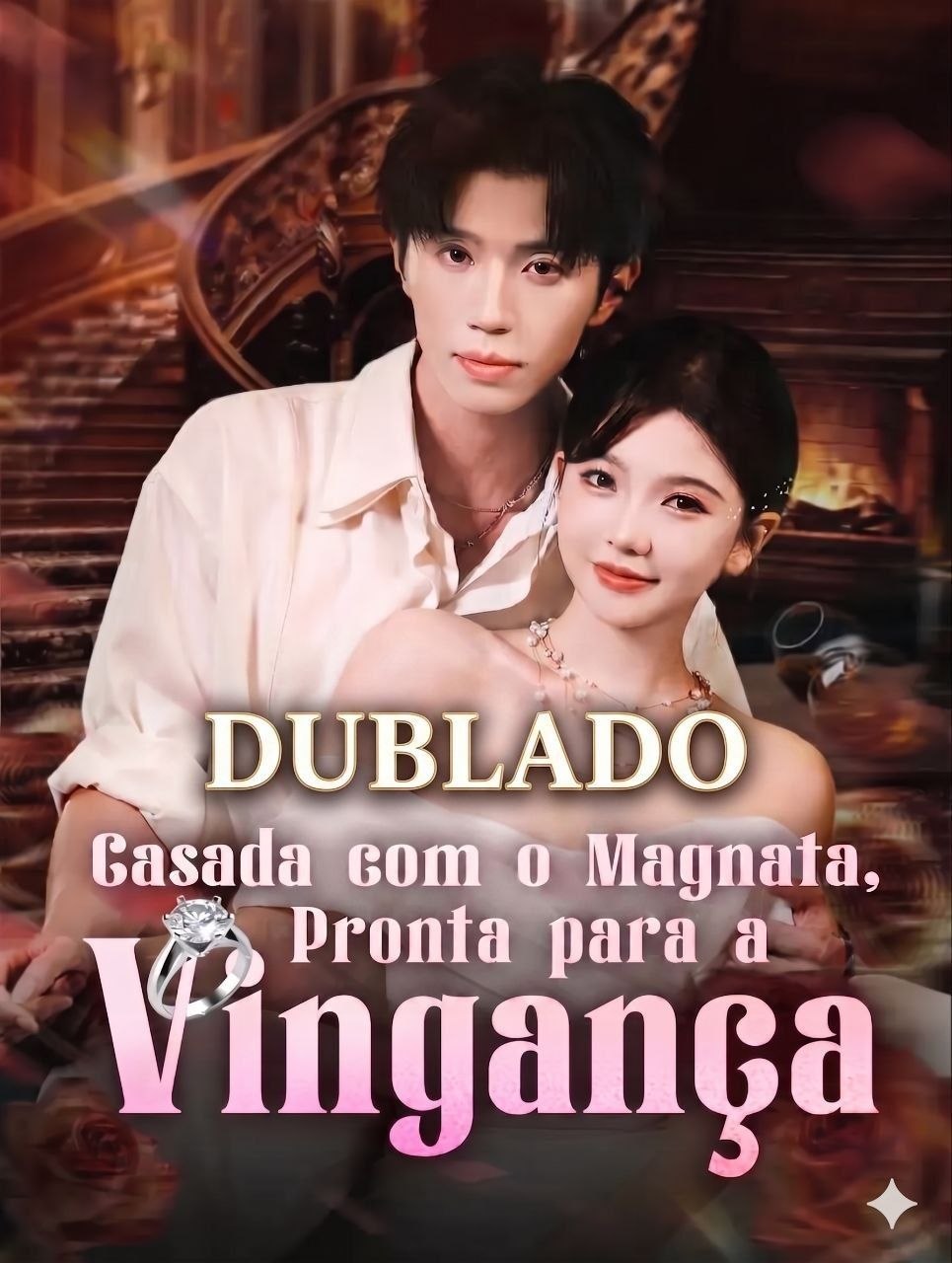 🥂 | CASADA COM O MAGNATA, PRONTA PARA A VINGANÇA