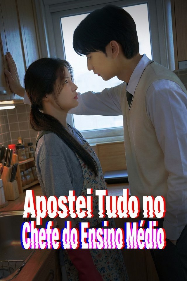 💖 | APOSTEI TUDO NO CHEFE DO ENSINO MÉDIO