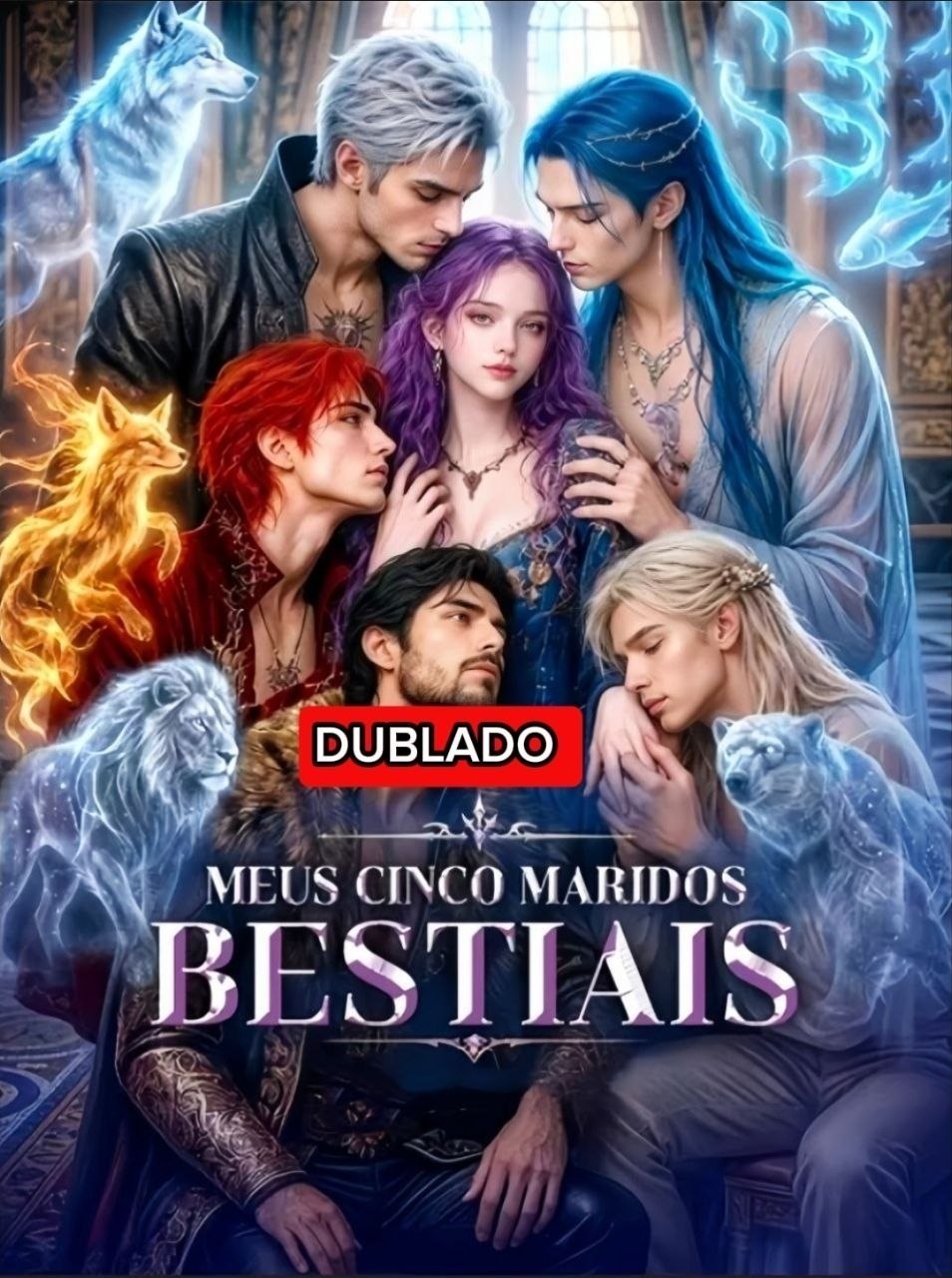 🔥 | MEUS CINCO MARIDOS BESTIAIS