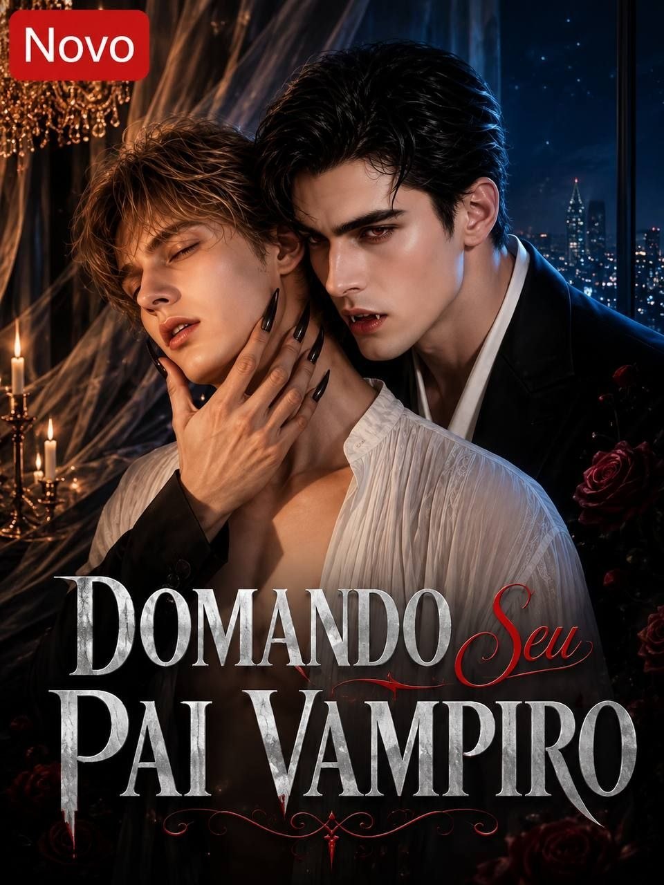 ❤️ |  DOMANDO SEU PAI VAMPIRO