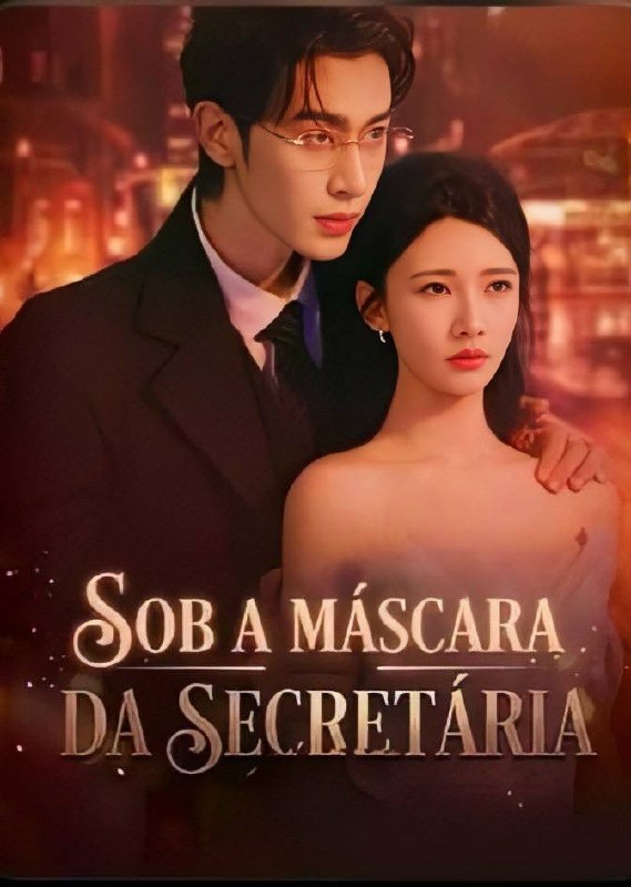 🔥 | SOB A MÁSCARA DA SECRETÁRIA
