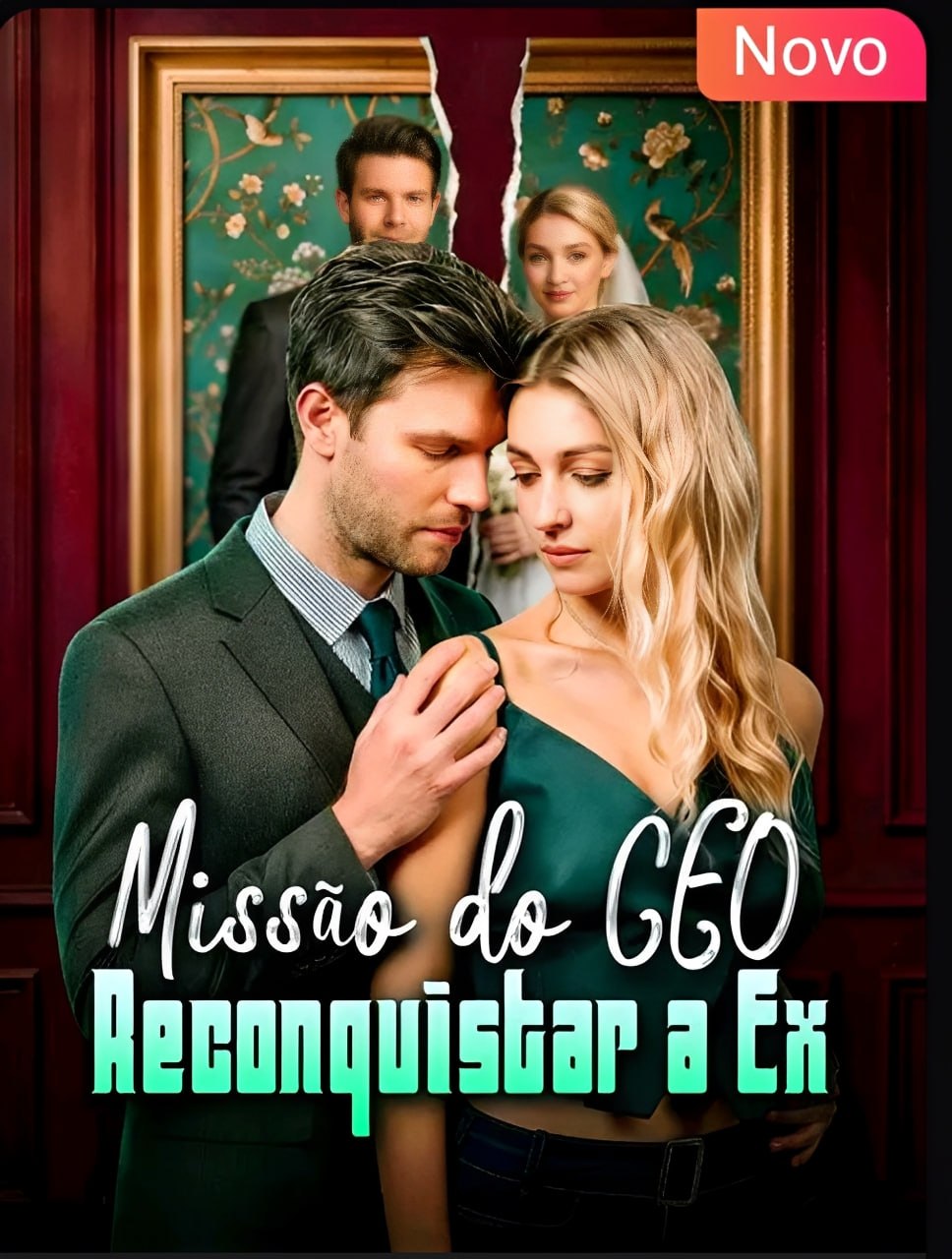 🍀 | MISSÃO DO CEO RECONQUISTAR A EX