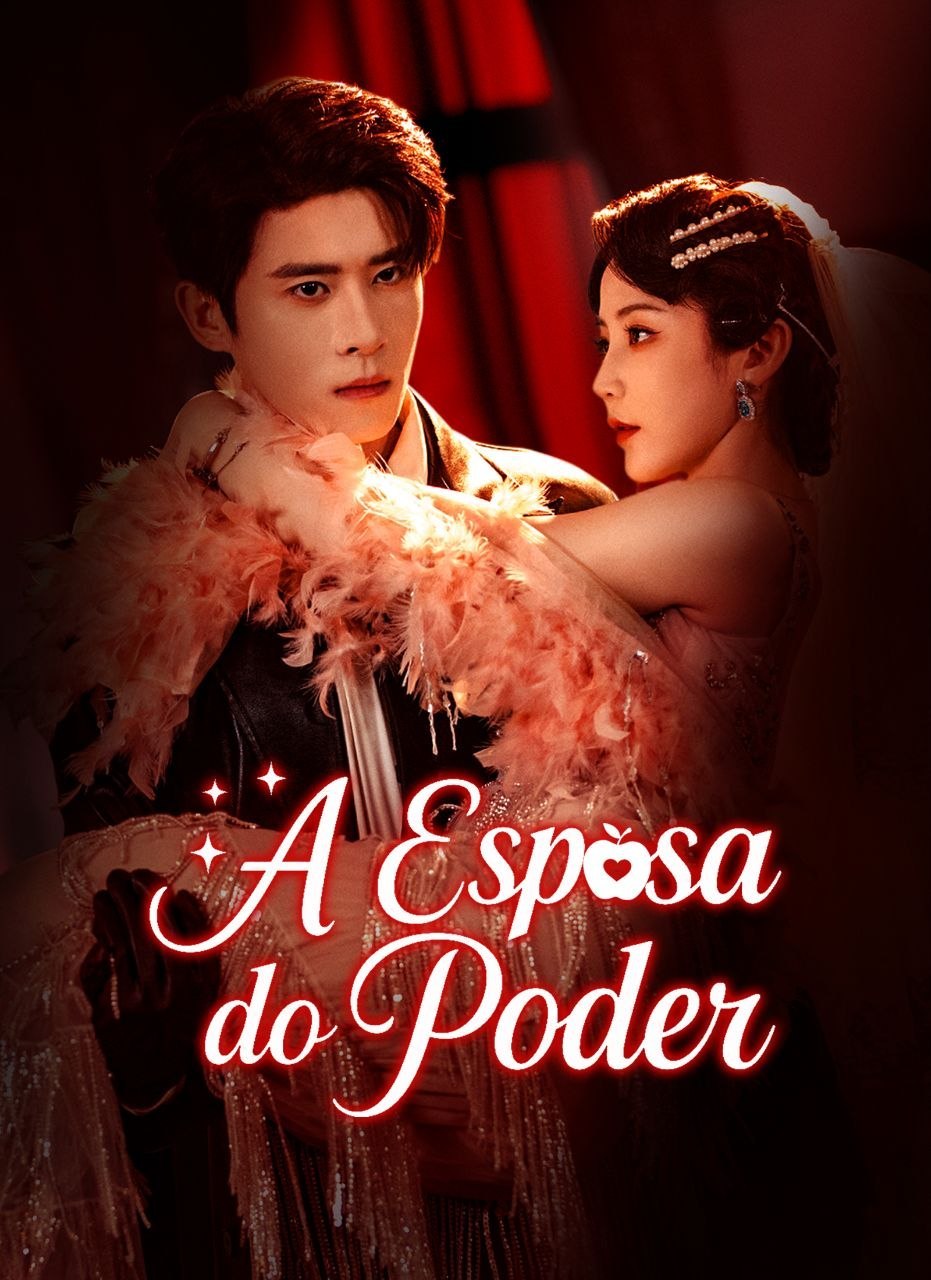 ✨ | A ESPOSA DO PODER