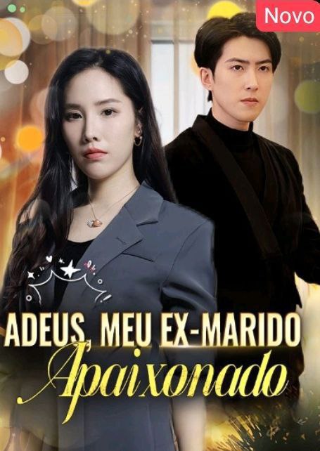 ❤️ | ADEUS MEU EX-MARIDO APAIXONADO 📱
