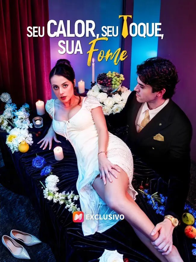 ✨ | SEU CALOR, SEU TOQUE, SUA FOME