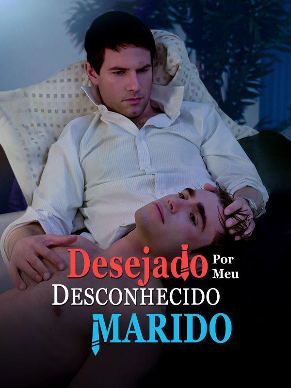 ❤️‍🔥l DESEJADO POR MEU DESCONHECIDO MARIDO (LGBT) ⚠️