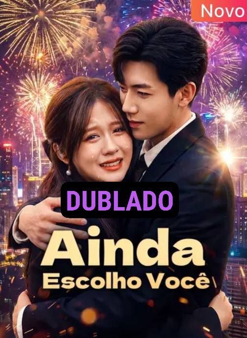 ✨ | AINDA ESCOLHO VOCÊ