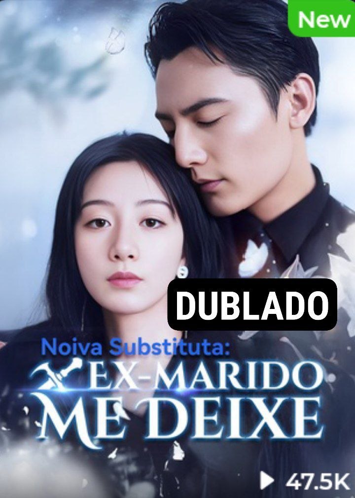 💎 | NOIVA SUBSTITUTA: EX-MARIDO ME DEIXE