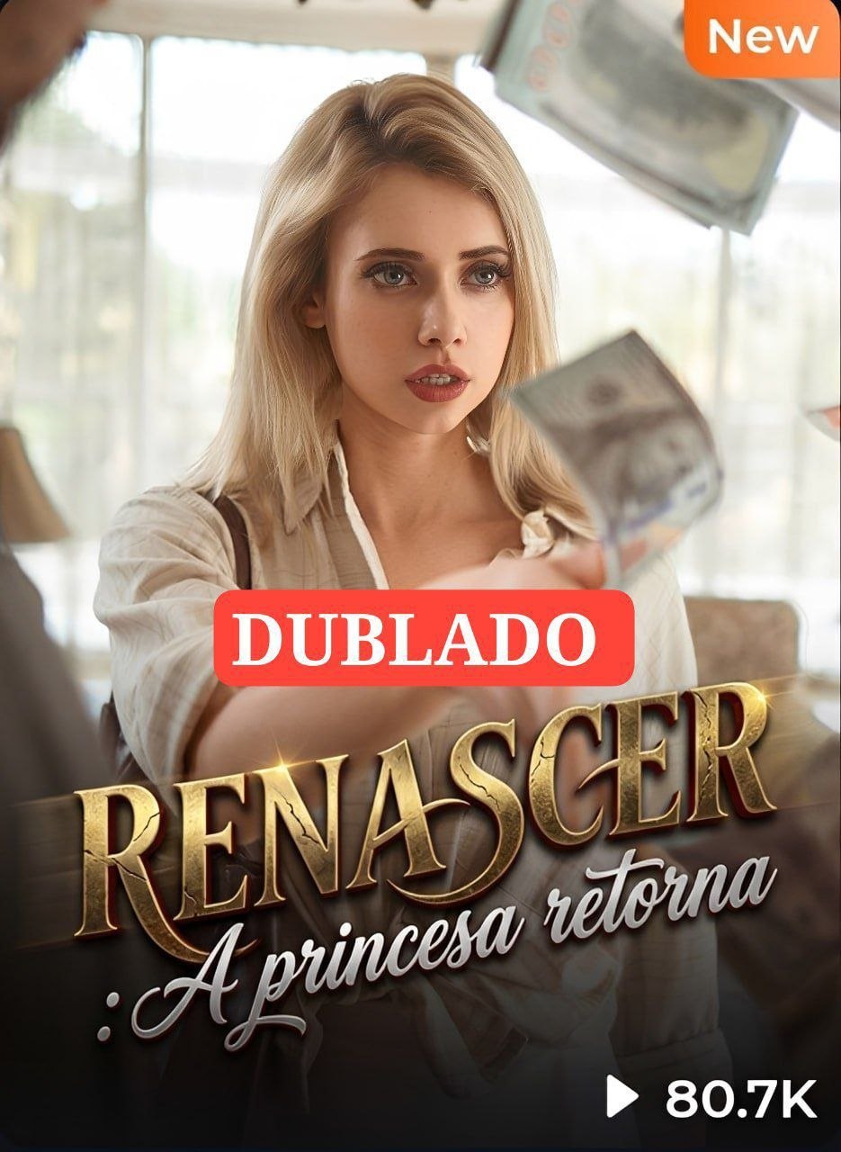 ⚙️ | RENASCER A PRINCESA RETORNA