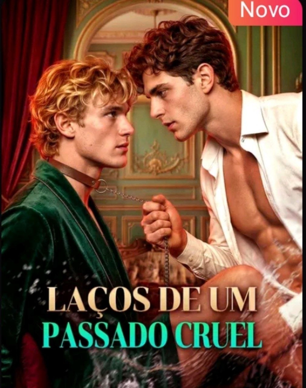 🔥 | LAÇOS DE UM PASSADO CRUEL (BL)