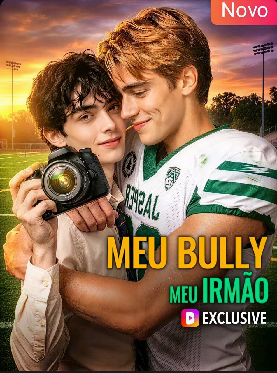 🔥 | MEU BULLY MEU IRMÃO (BL)