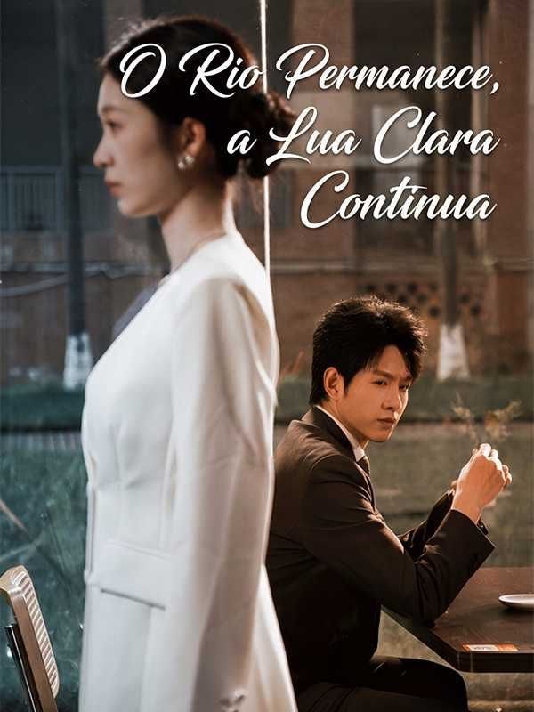 ✨ | O RIO PERMANECE, A LUA CLARA CONTINUA