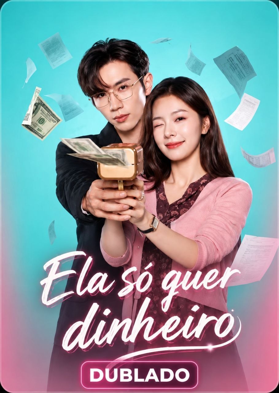 ✨ | ELA SÓ QUER DINHEIRO