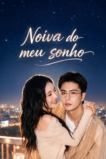 🎭 | NOIVA DO MEU SONHO
