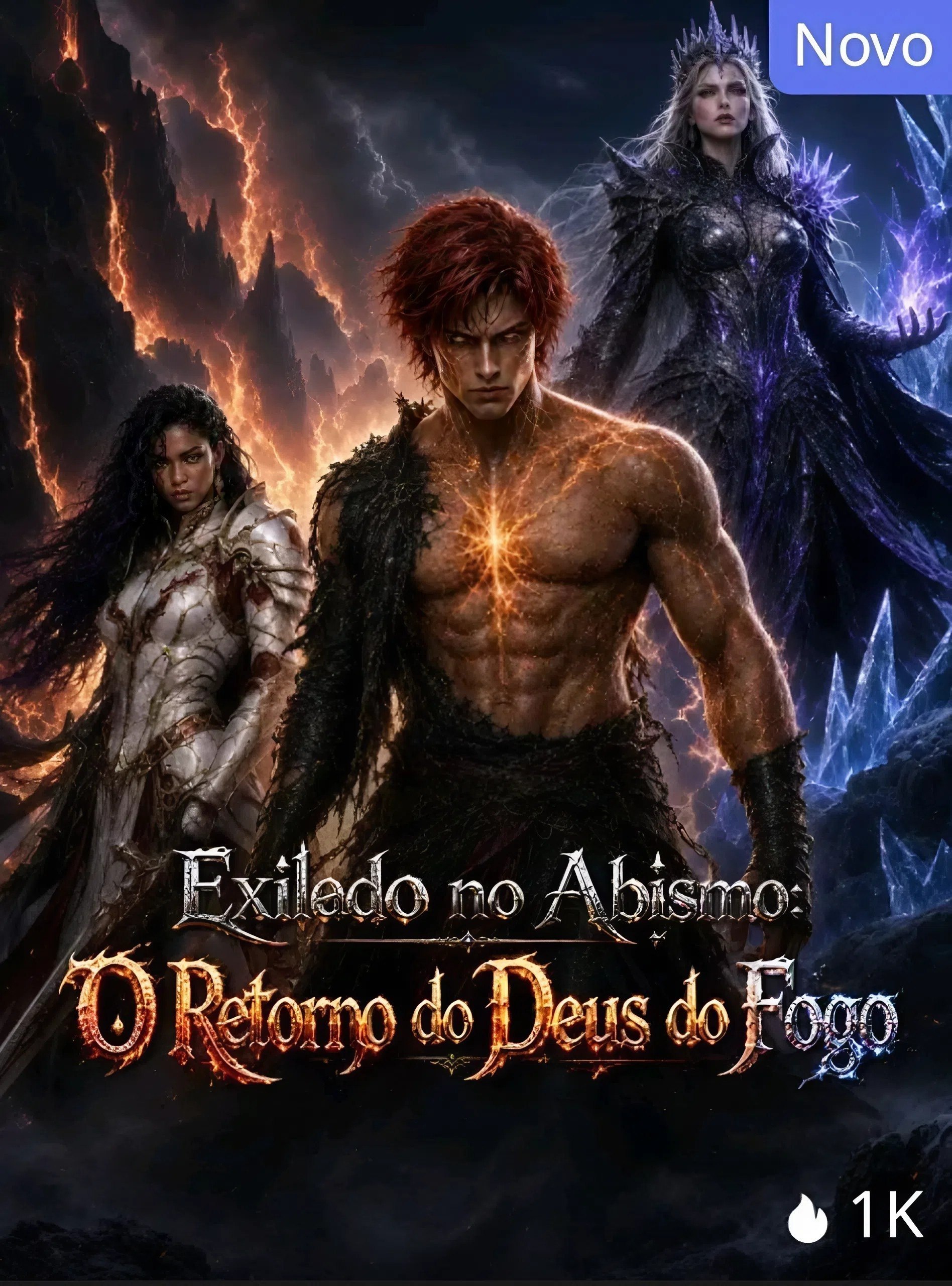 ☄️ | EXILADO NO ABISMO: O RETORNO DO DEUS DO FOGO