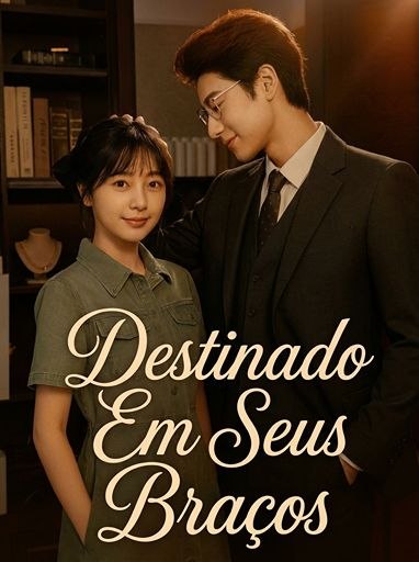 ✨ DESTINADO EM SEUS BRAÇOS