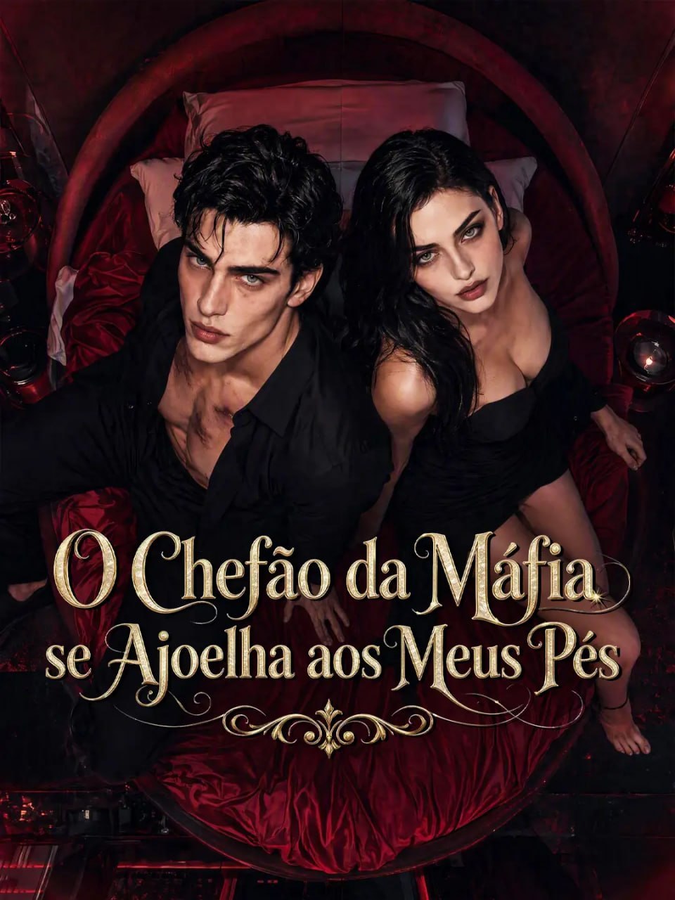 ✨ | O CHEFÃO DA MÁFIA SE AJOELHA AOS MEUS PÉS