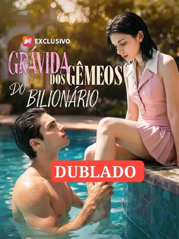🔥 | GRÁVIDA DOS GÊMEOS DO BILIONÁRIO