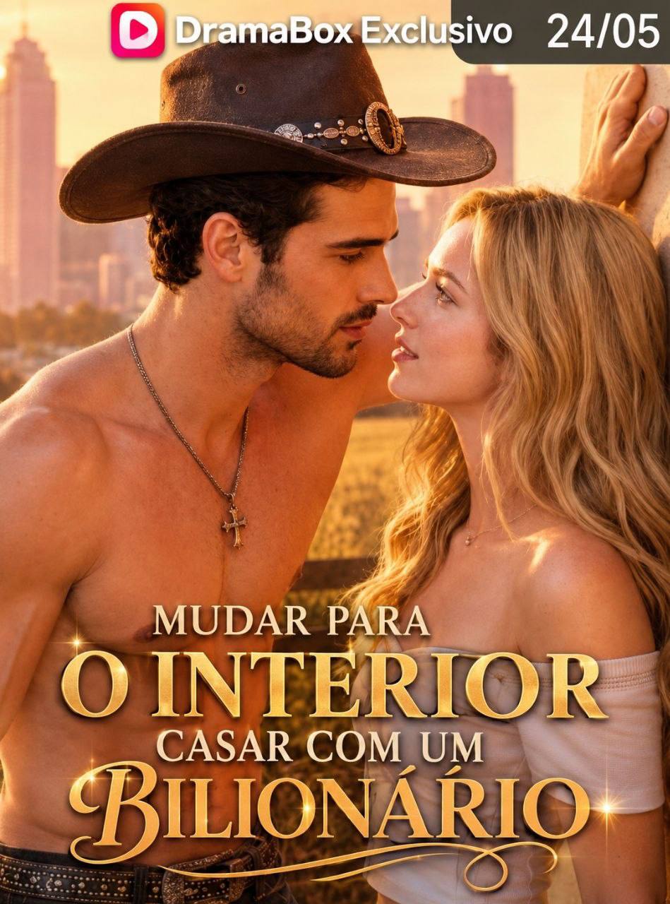 ✨ | MUDAR PARA O INTERIOR CASAR COM UM BILIONÁRIO