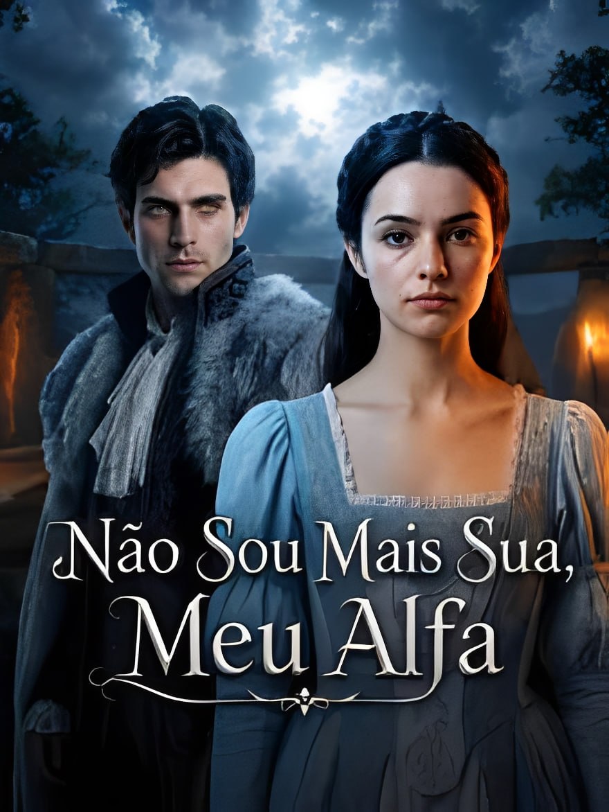 👍 | NÃO SOU MAIS SUA, MEU ALFA