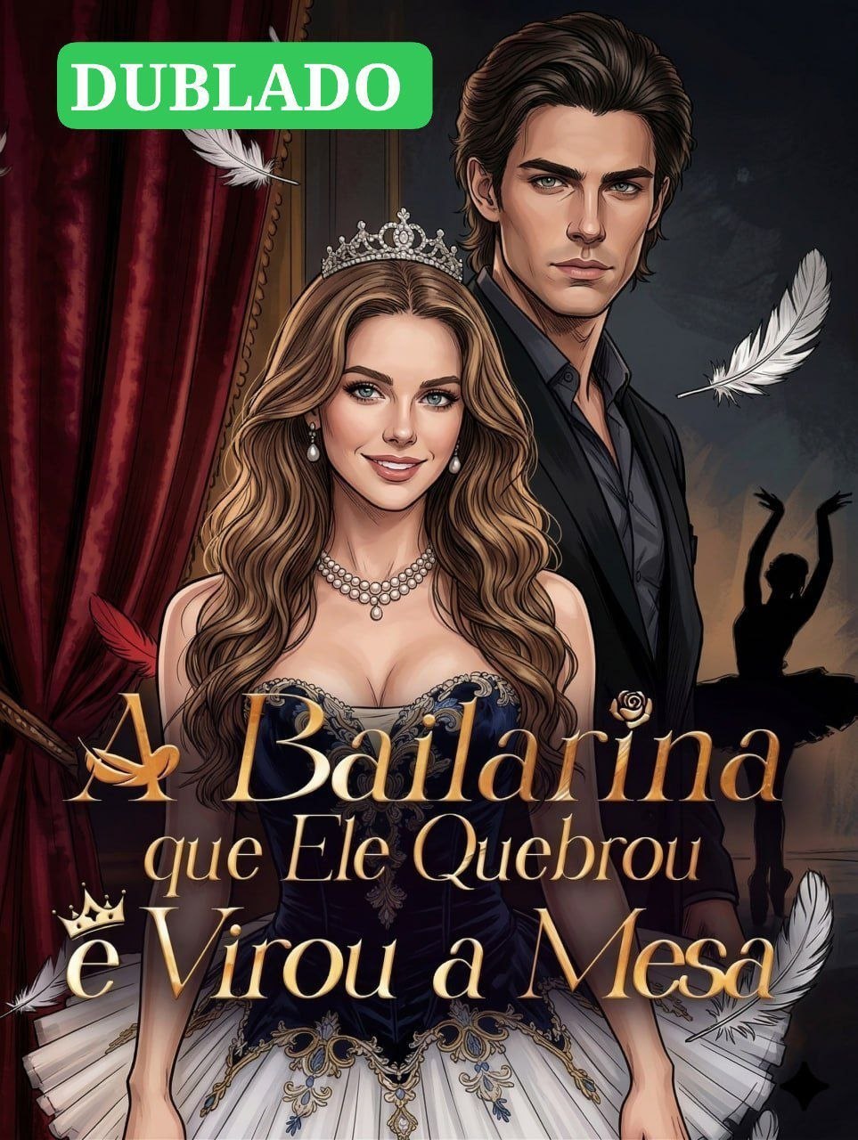 ✨ | A BAILARINA QUE ELE QUEBROU E VIROU A MESA