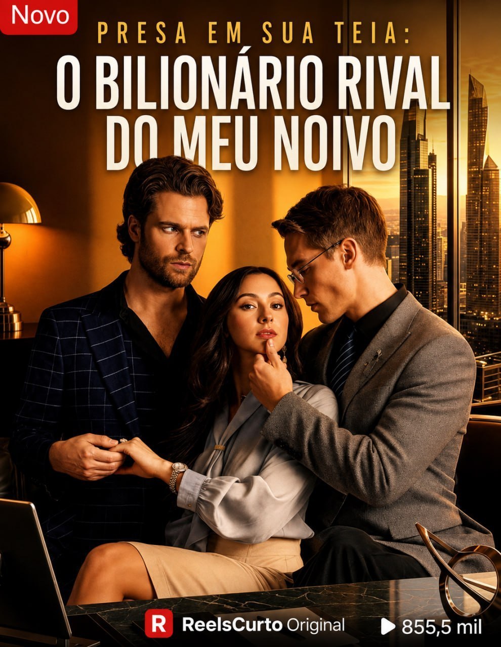 🔥 | PRESA EM SUA TEIA: O BILIONÁRIO RIVAL DO MEU NOIVO