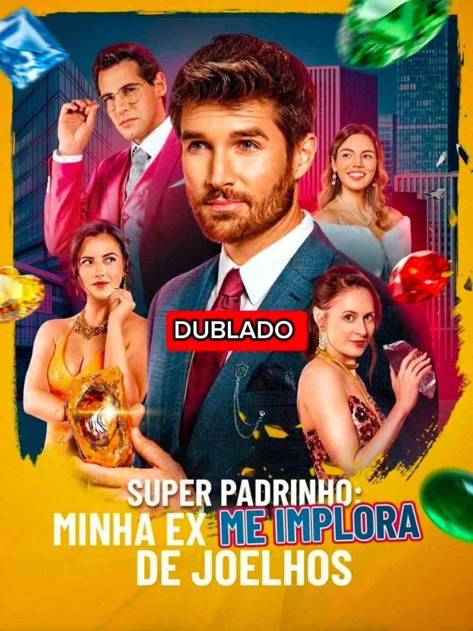 ✨ | SUPER PADRINHO: MINHA EX ME IMPLORA DE JOELHOS