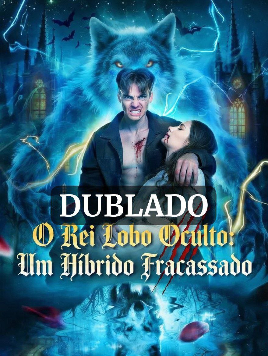 ❤️‍🔥 | O REI LOBO OCULTO: UM HÍBRIDO FRACASSADO