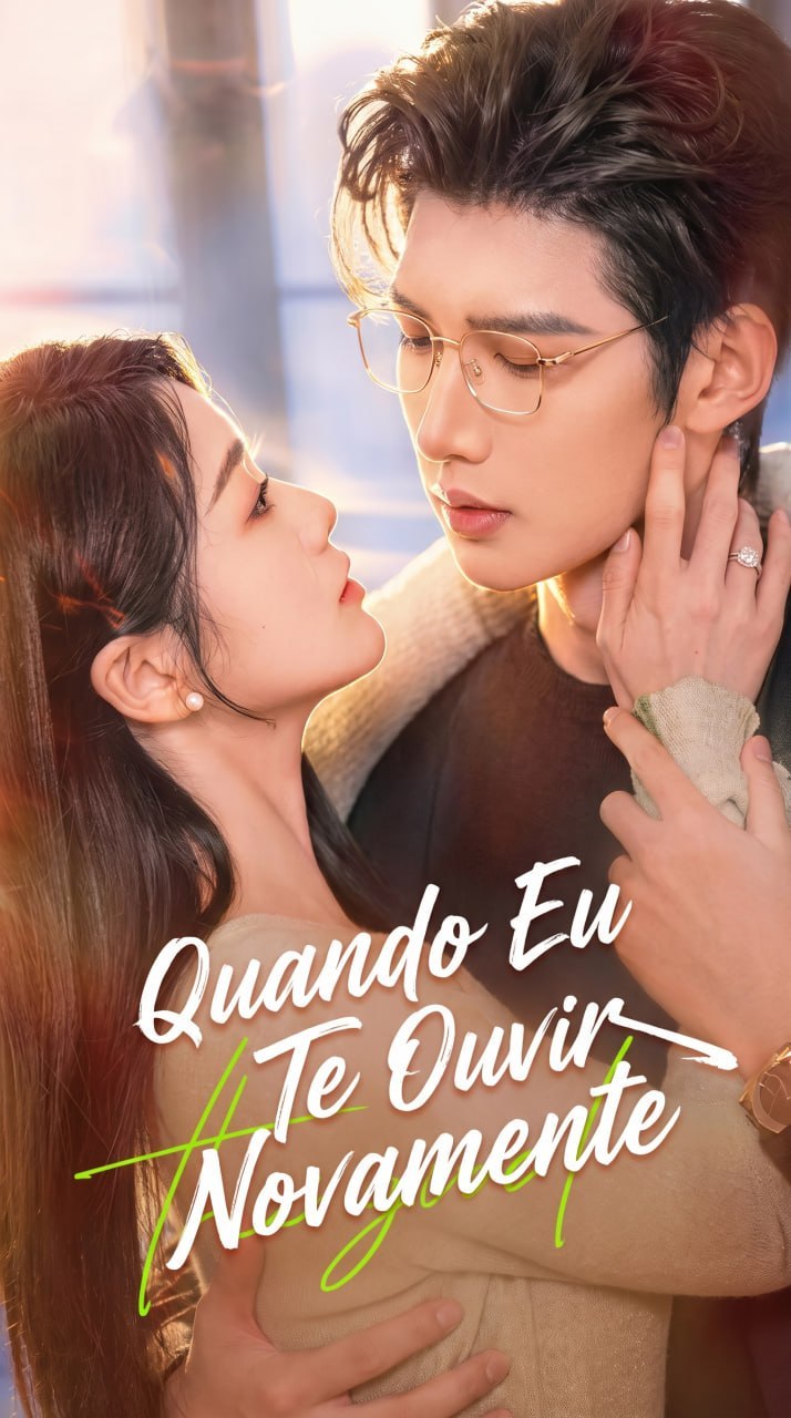 ⭐️ | QUANDO EU TE OUVIR NOVAMENTE