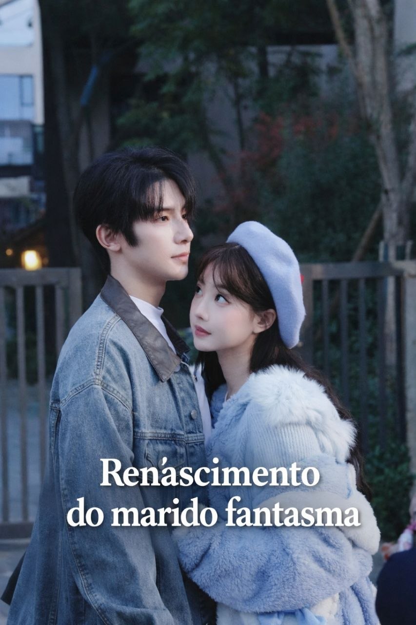 ✨ | RENASCIMENTO DO MARIDO FANTASMA