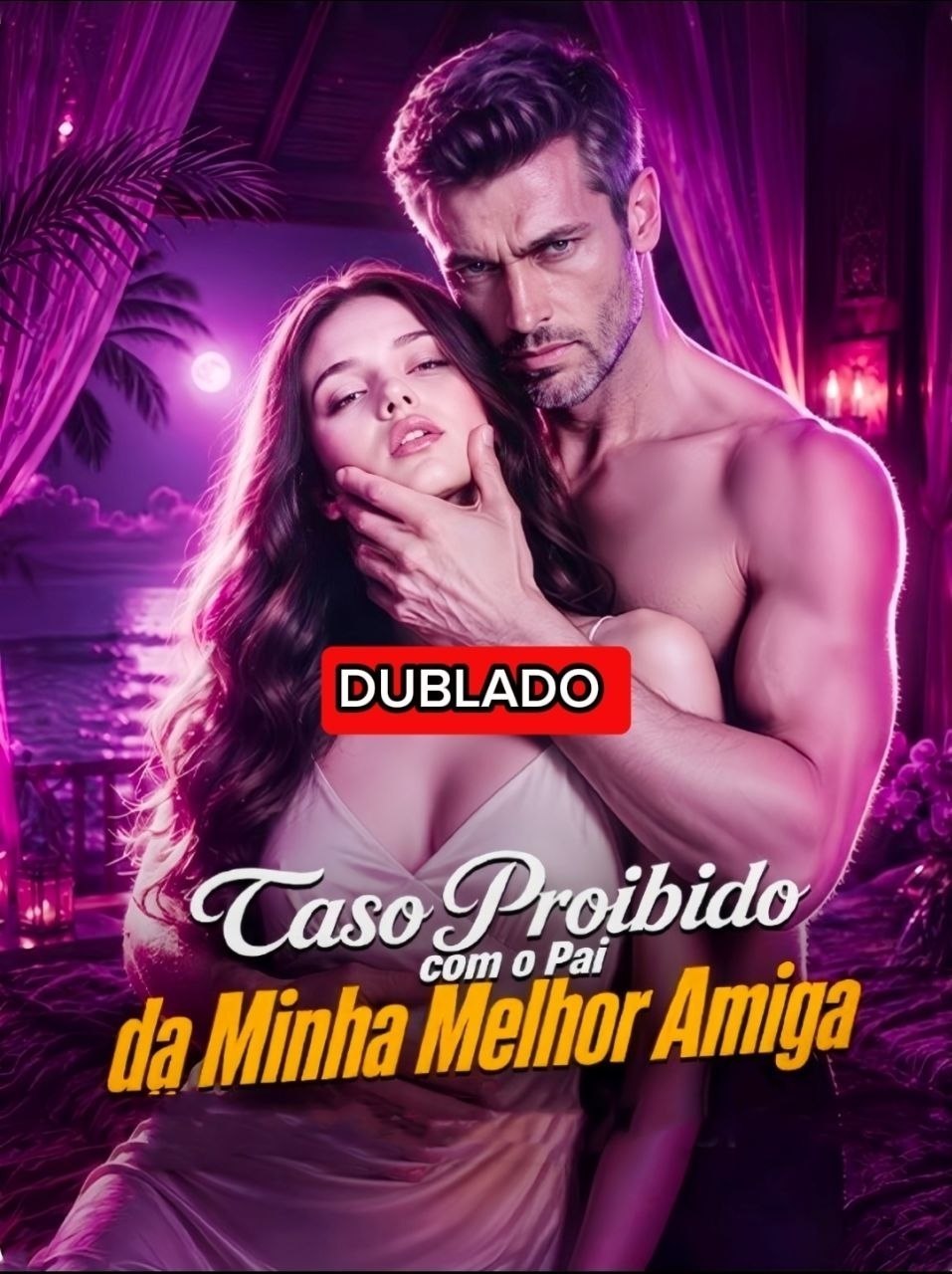☄️ | CASO PROIBIDO COM O PAI DA MINHA MELHOR AMIGA
