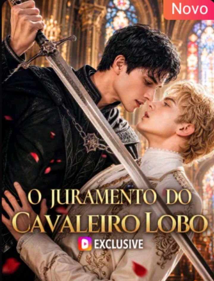 ❤️ | O JURAMENTO DO CAVALEIRO LOBO