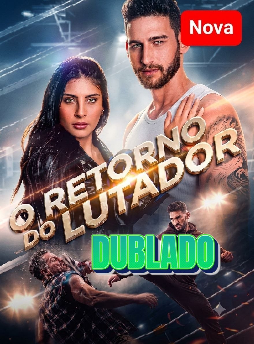 ✨ | O RETORNO DO LUTADOR