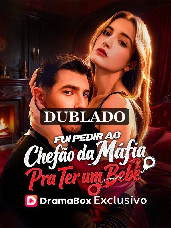 🔥 | FUI PEDIR AO CHEFÃO DA MÁFIA PRA TER UM BEBÊ