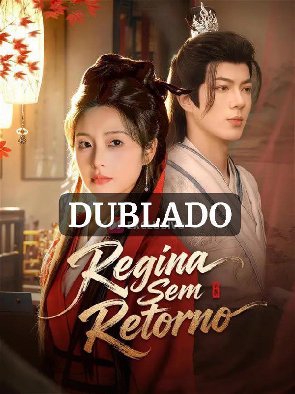 💥 | REGINA SEM RETORNO