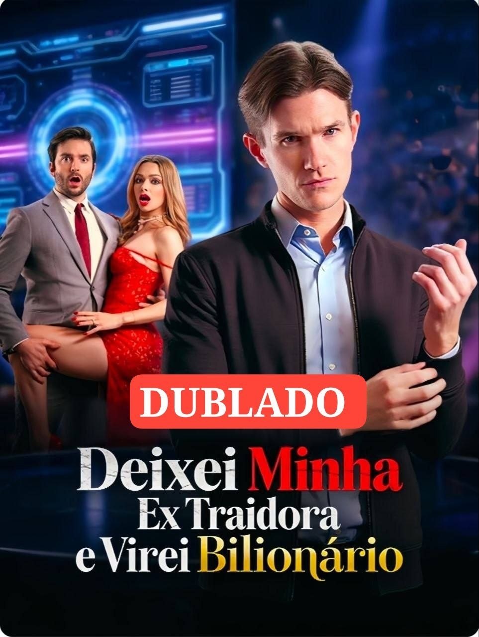 🔥 | DEIXEI MINHA EX TRAIDORA E VIREI BILIONÁRIO