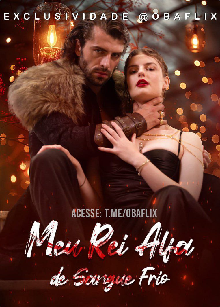 ❤️ MEU REI ALFA DE SANGUE FRIO