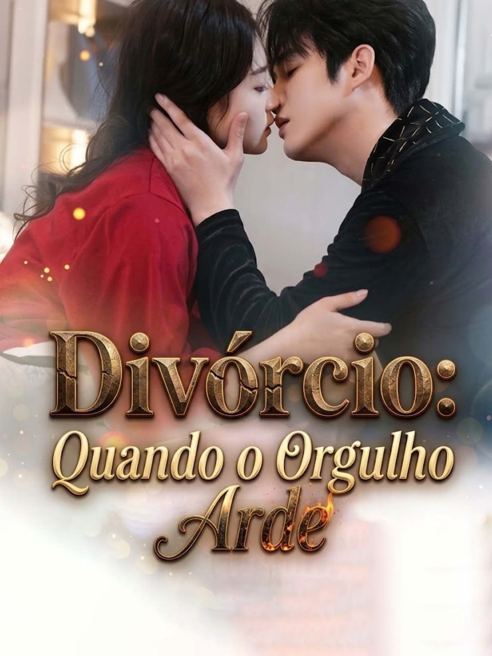 🔥 | DIVÓRCIO QUANDO O ORGULHO ARDE
