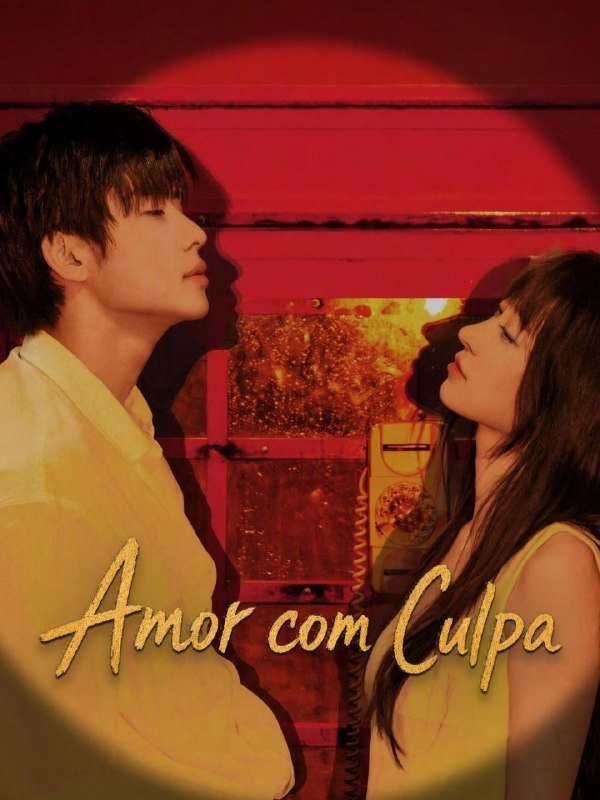 ✨ | AMOR COM CULPA