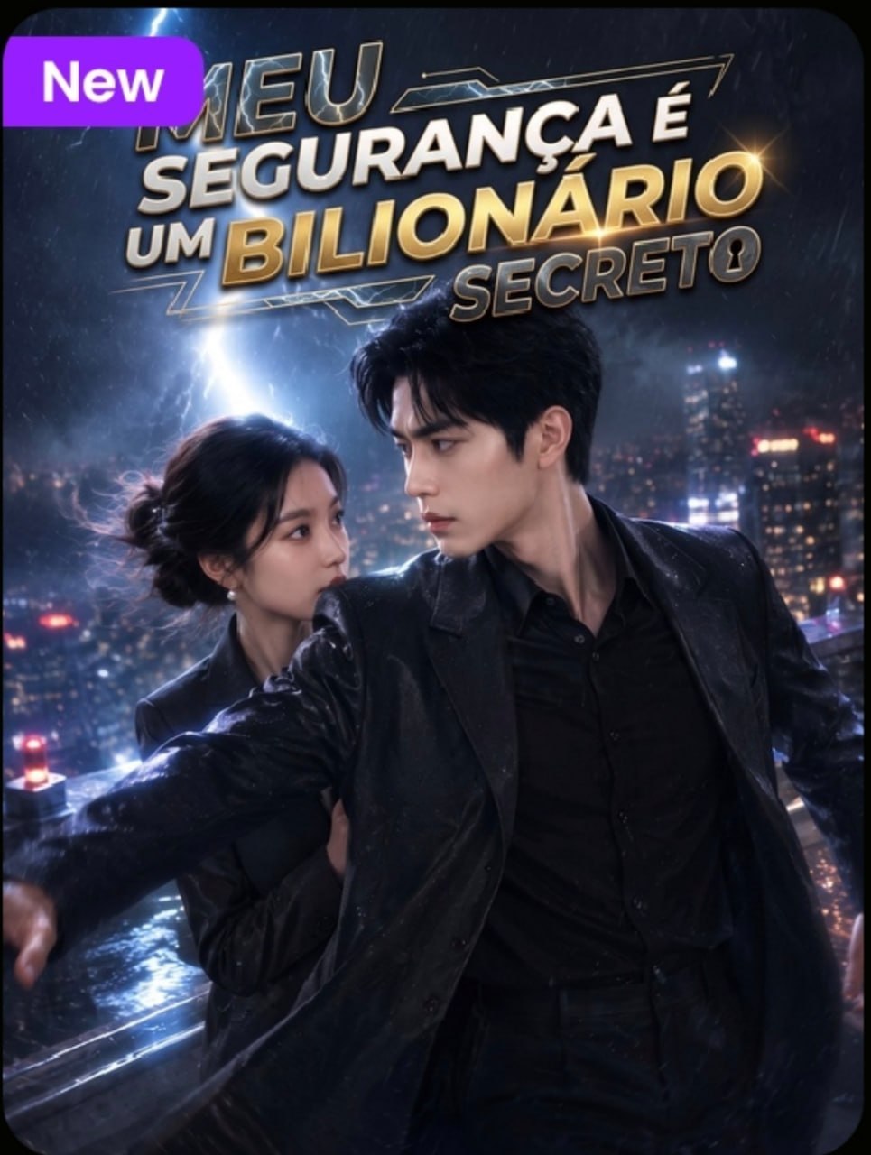 ☄️ |  MEU SEGURANÇA É UM BILIONÁRIO SECRETO